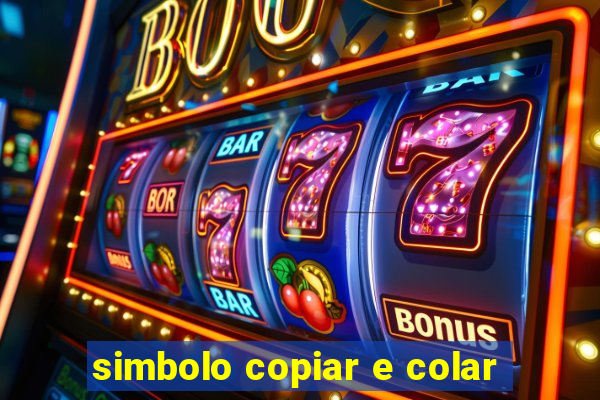 simbolo copiar e colar